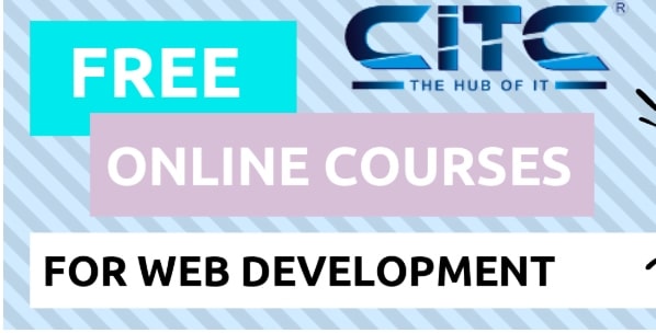 Web Development Courses at Absolutely Free Cost !! 