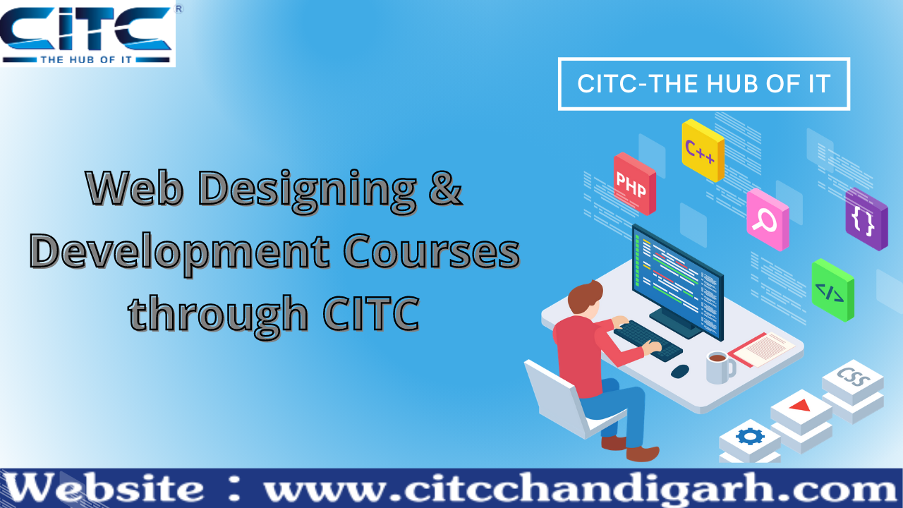  Web Designing & Development Courses through CITC