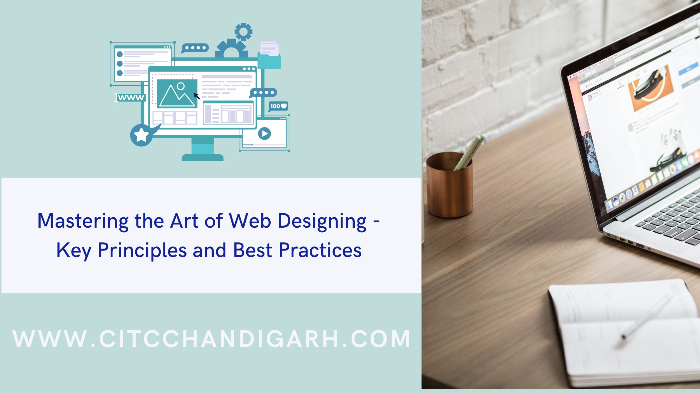 Mastering the Art of Web Designing - Key Principles and Best Practices