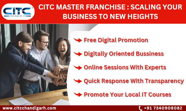 CITC MASTER FRANCHISE | SCALING YOUR BUSINESS TO NEW HEIGHTS